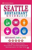 Seattle Restaurant Guide 2019