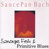Savage Folk and Primitive Blues