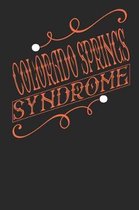 Colorado Springs Syndrome