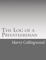 The Log of a Privateersman