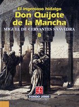 Fondo 2000 8 - El ingenioso hidalgo don Quijote de la Mancha, 8