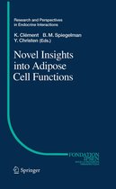 Research and Perspectives in Endocrine Interactions - Novel Insights into Adipose Cell Functions