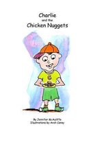 Charlie and the Chicken Nuggets