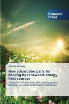 New adsorption pairs for cooling by renewable energy heat sources
