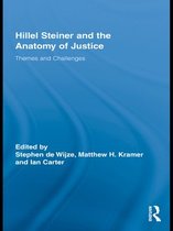 Routledge Studies in Contemporary Philosophy - Hillel Steiner and the Anatomy of Justice