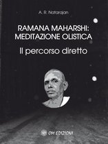 Ramana Maharshi: meditazione olistica