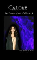 Amy Blankenship - Legami di Sangue 4 - Calore (Legami Di Sangue - Volume 4)