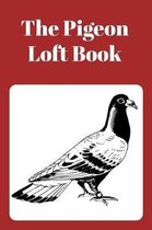 The Pigeon Loft Book