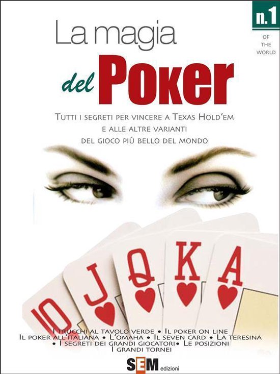 La magia del Poker - Tutti i segreti per vincere a texas Hol ... - cover