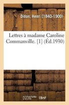Lettres Madame Caroline Commanville. [1]