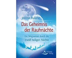 Das Geheimnis der Rauhnächte