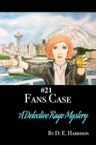 Detective Rage Mysteries 21 - The Fan Case