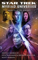 Star Trek: The Next Generation 3 - Star Trek: Myriad Universes #3: Shattered Light