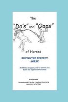 The Do's and Oops of Horses