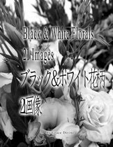 Black & White Florals 21 Images
