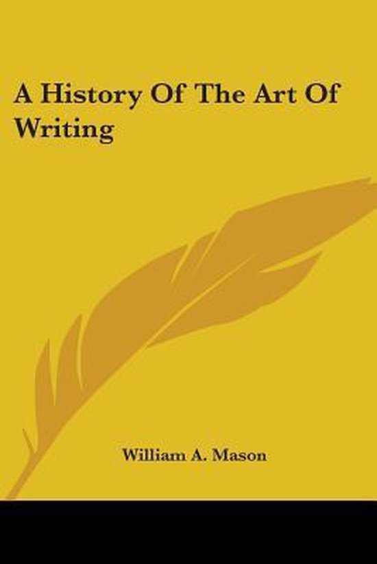 A History Of The Art Of Writing - cover