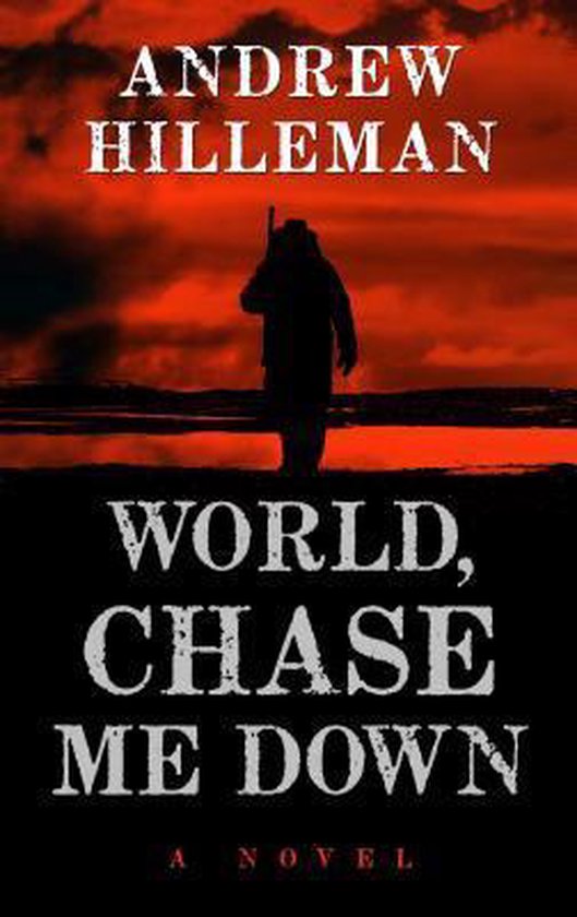 World Chase Me Down, Andrew Hilleman 9781410498823 Boeken