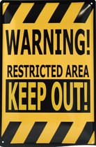 Wandbord - Warning Restricted Area Keep Out -20x30cm-