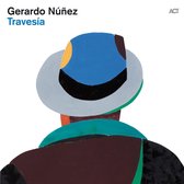 Gerardo Nunez - Travesia