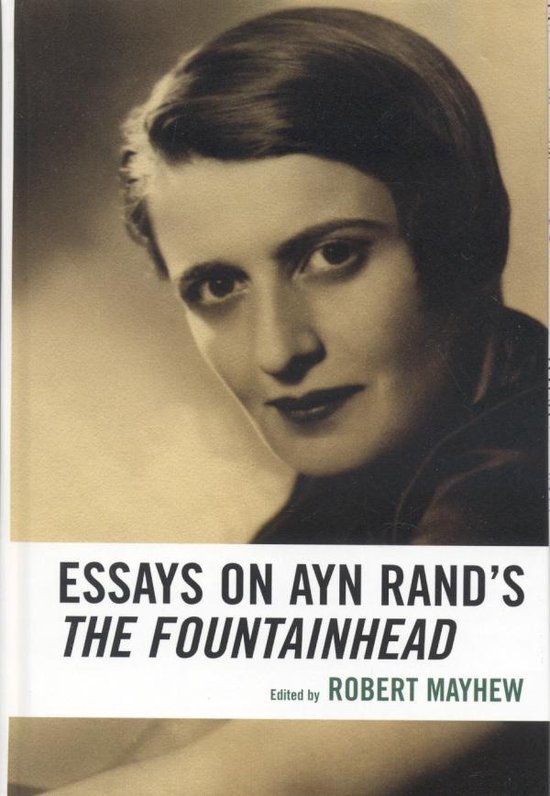 Essays on Ayn Rand's the Fountainhead - cover