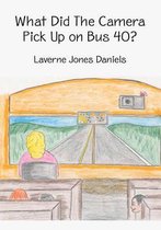 What Did the Camera Pick Up on Bus 40?
