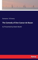 The Comedy of Don Caesar de Bazan