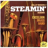 Excelsior Brass Band - Jolly Reeds And Steamin' Horns (CD)