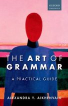 Art Of Grammar Practical Guide