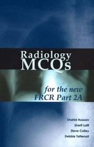 Radiology MCQs for the New FRCR