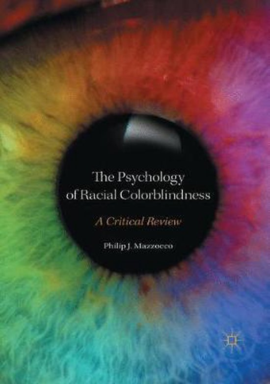 The Psychology of Racial Colorblindness - cover