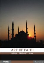 Art Of Faith - Judaism Christianity Islam - Sky Arts DVD