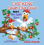 Chickens Laugh Out Loud 2 - The Apple Tree
