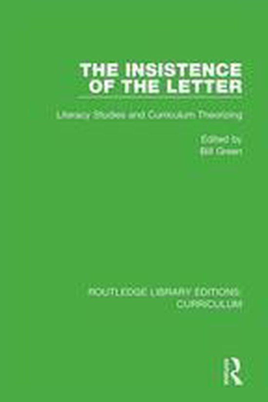 Routledge Library Editions: Curriculum - The Insistence of t ... - cover