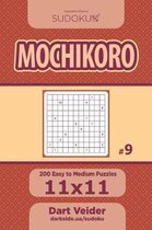 Sudoku Mochikoro - 200 Easy to Medium Puzzles 11x11 (Volume 9)