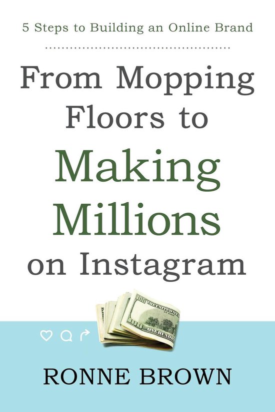 From Mopping Floors to Making Millions on Instagram - cover