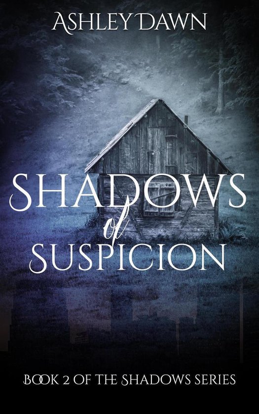 Shadows Series 2 - Shadows of Suspicion - cover