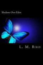Shadows Over Eden