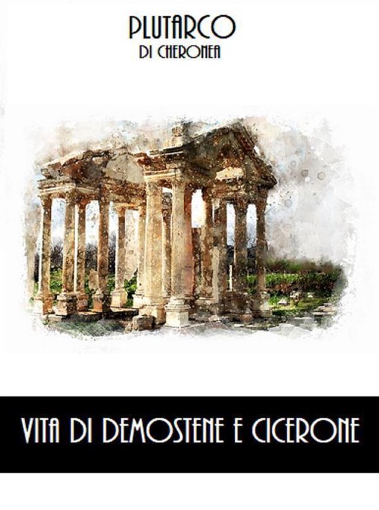 Vita di Demostene e Cicerone - cover