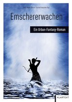 FlussLandStadt. Eure Heimat – euer Roman! 7 - Emschererwachen