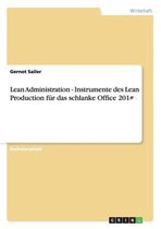 Lean Administration - Instrumente der Lean Production