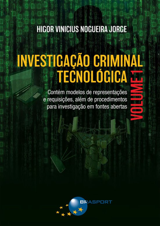 Investigação Criminal Tecnológica Volume 1 - cover
