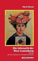 Die Sehnsucht der Rosa Luxemburg