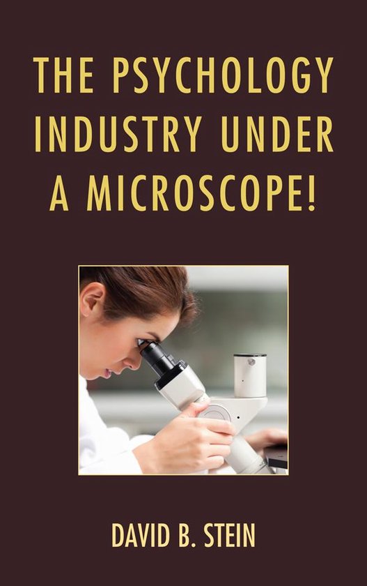 The Psychology Industry Under a Microscope! - cover