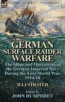 German Surface Raider Warfare
