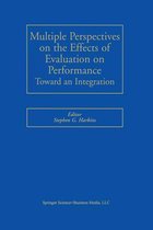 Multiple Perspectives on the Effects of Evaluation on Performance