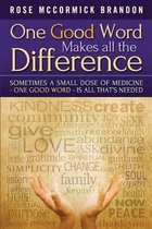 One Good Word Makes All the Difference