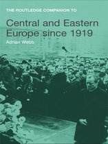 Routledge Companions to History - The Routledge Companion to Central and Eastern Europe since 1919