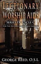 Lectionary Worship Aids, Series IX, Cycle C
