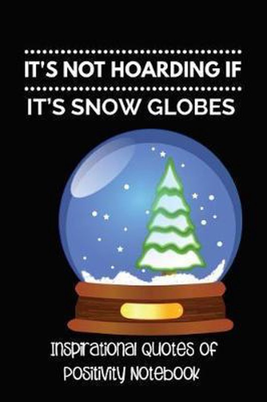 Bol Com It S Not Hoarding If It S Snow Globes Simple Planners And Journals