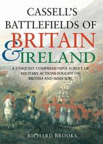 Cassell's Battlefields of Britain and Ireland